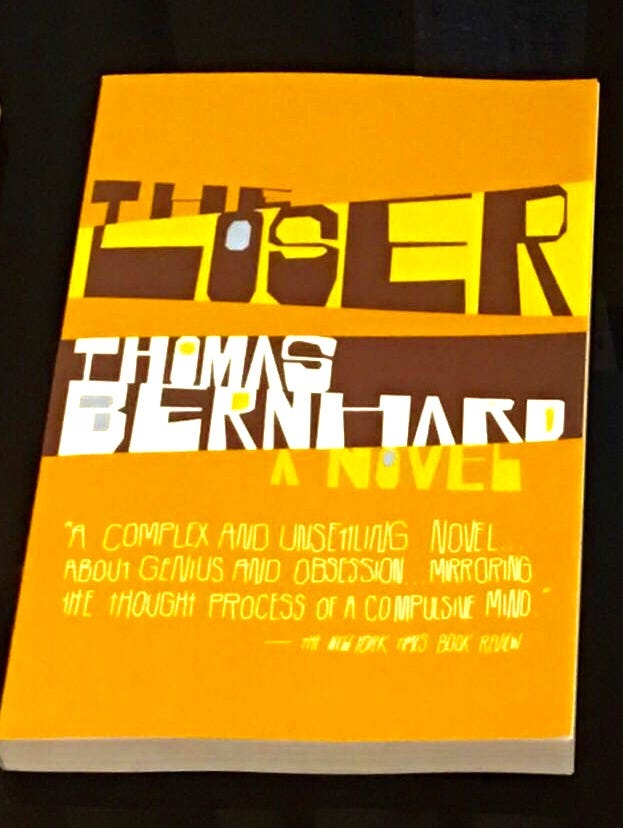 Book Review The Loser by Thomas Bernhard Kevin Smith Medium