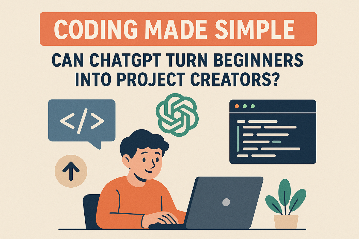 Coding Made Simple: Can ChatGPT Turn Beginners into Project Creators?