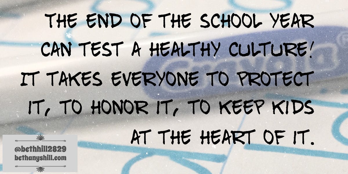 Can Your School’s Culture Pass the End of Year Test? #lastbell