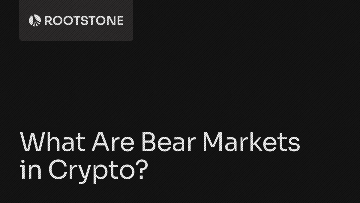 What Are Bear Markets in Crypto?