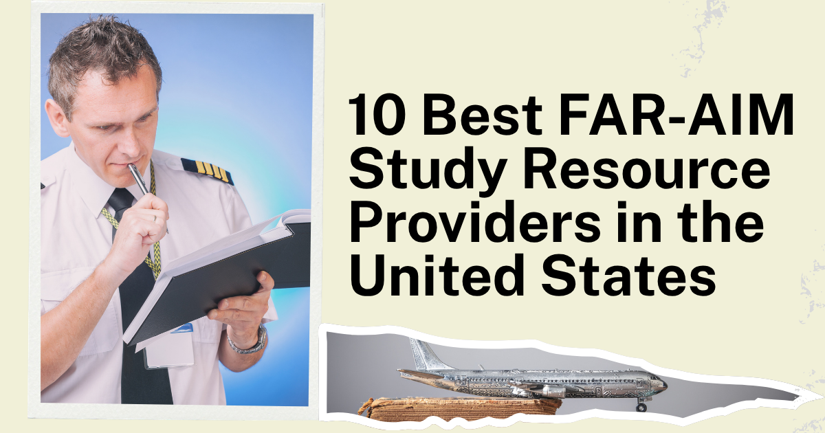 10 Best FAR/AIM Study Resource Providers in the United States