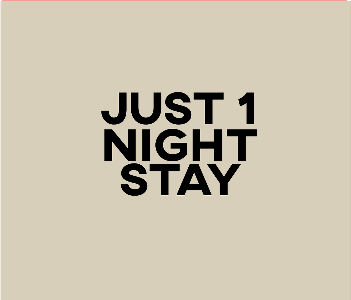 2 Night Stay Meaning