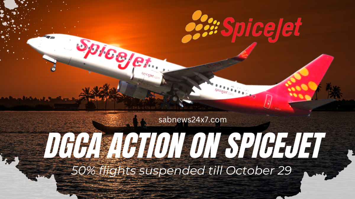DGCA action on SpiceJet: 50% flights suspended till October 29