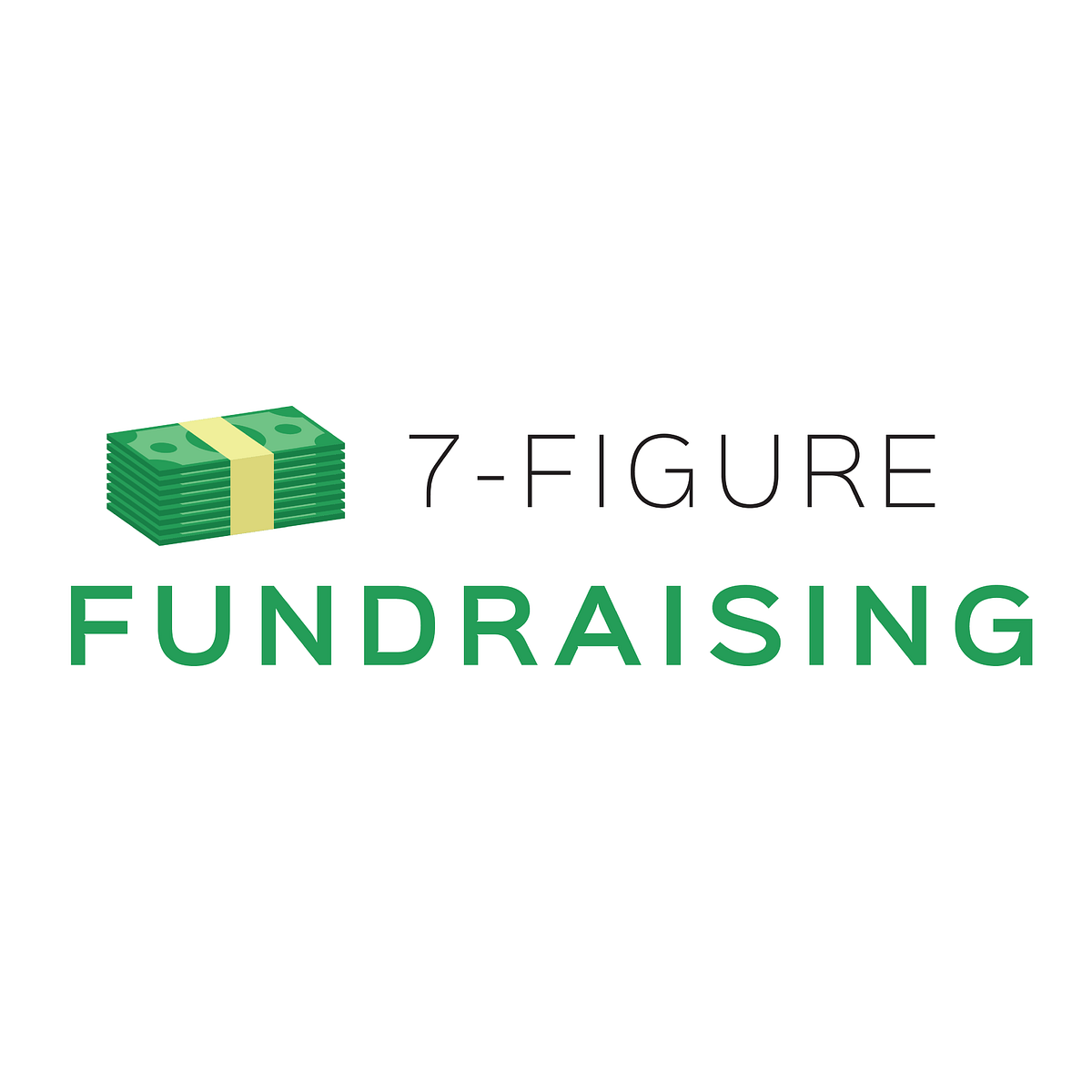 7-Figure Fundraising - Medium