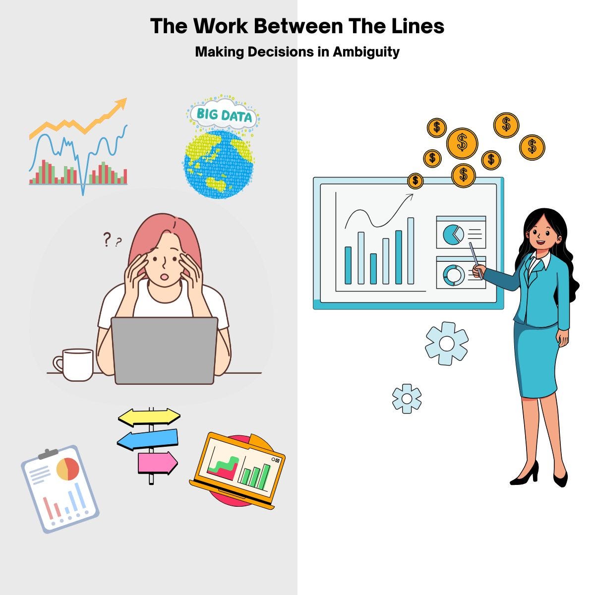 The Work Between the Lines: Making Decisions in Ambiguity