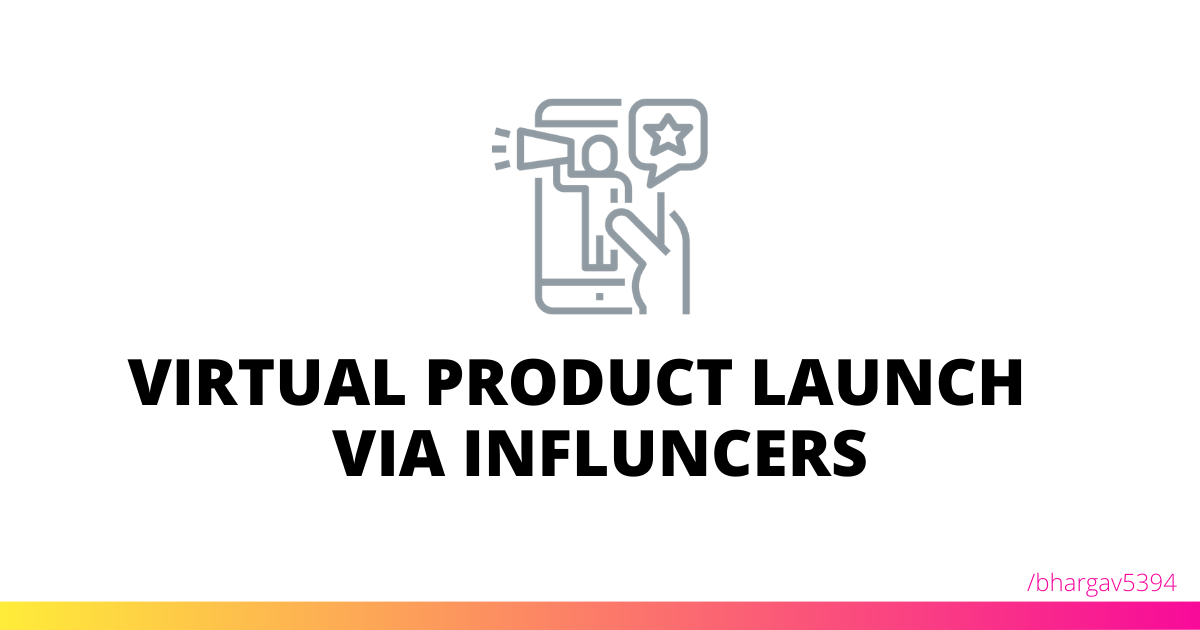 7 Benefits of Launching Products Virtually via Influencers