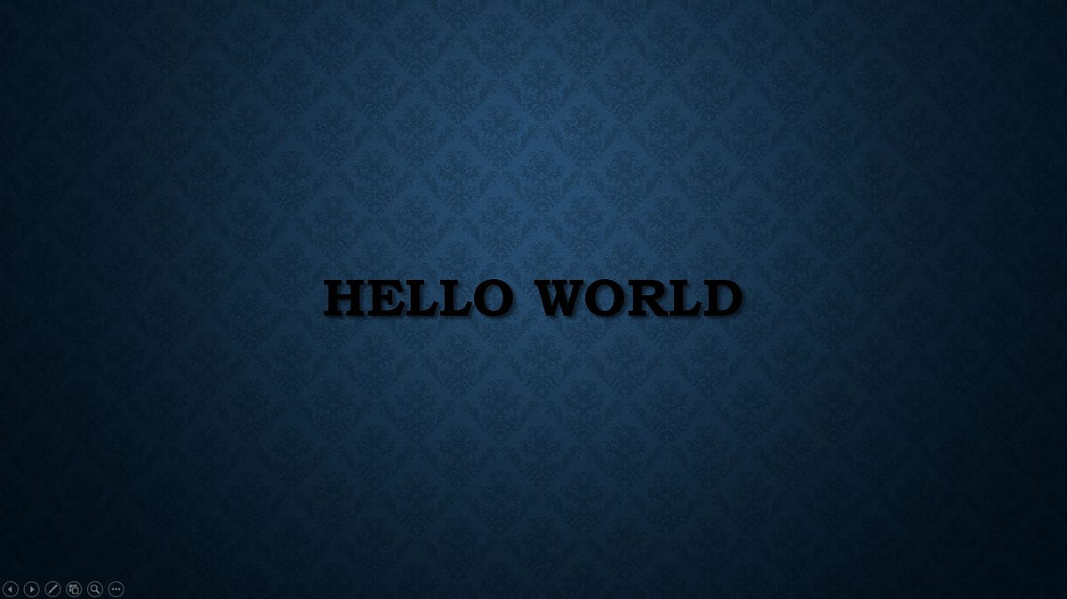 photo of hello world
