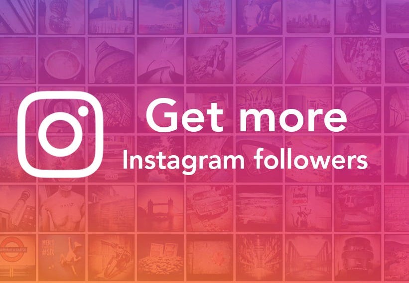  - how do you get more i!   nstagram followers fast