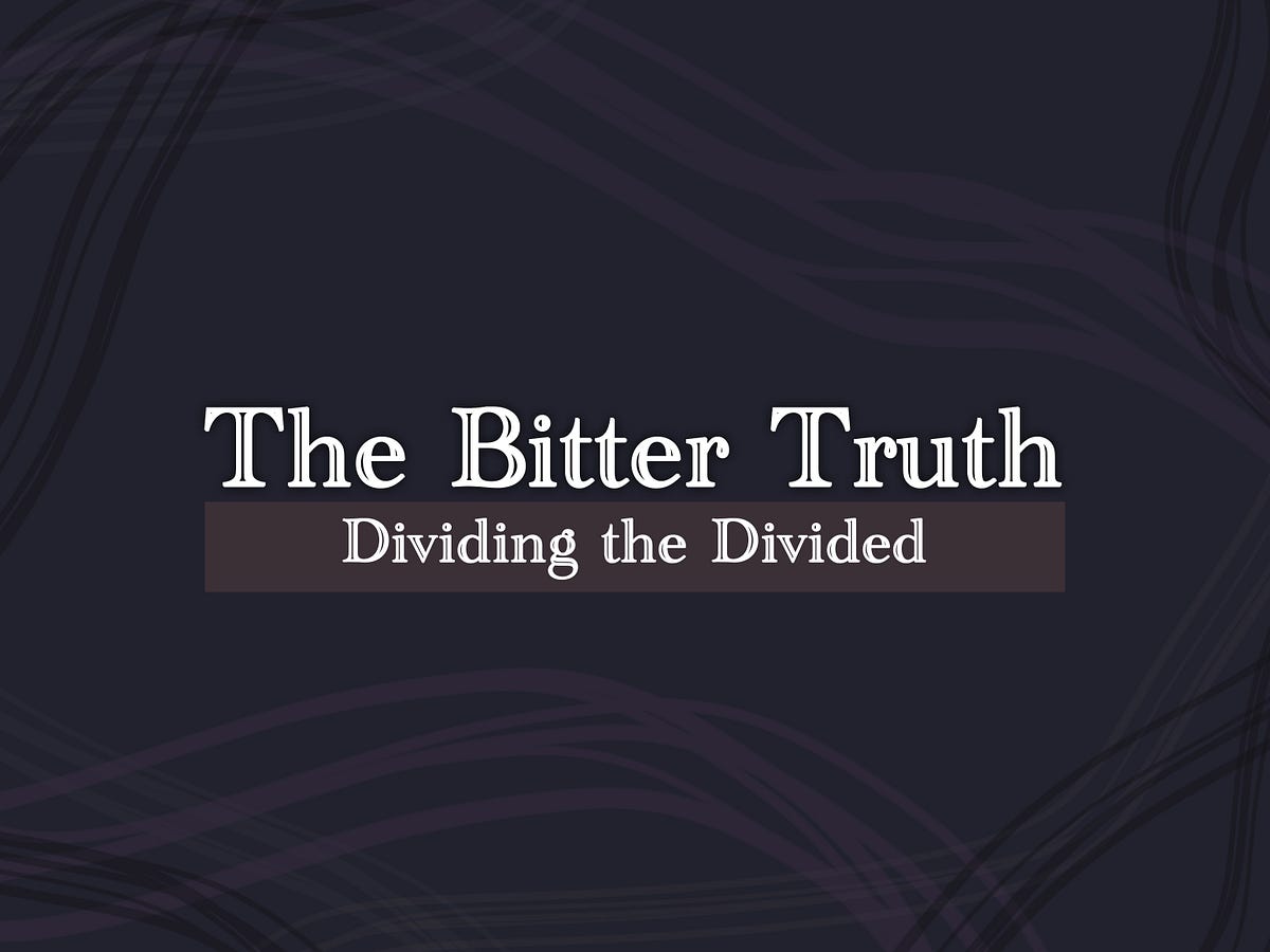 bitter truth essay