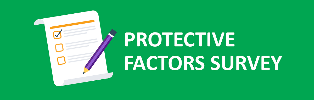 Protective Factors Survey Q&A – Ideas In Motion – Medium