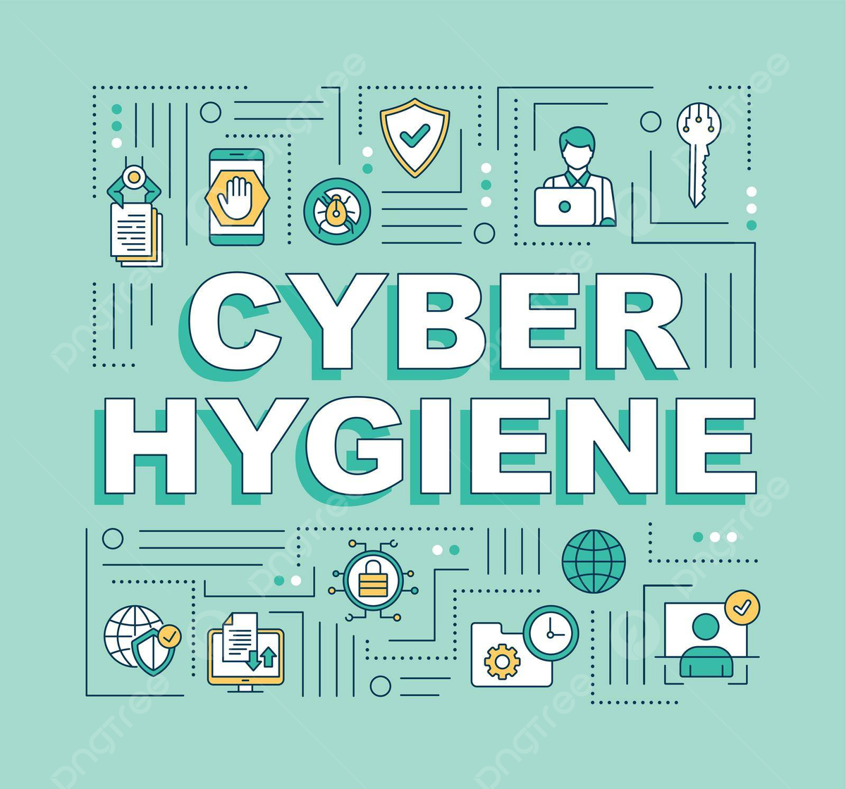 Cyber Hygiene: The Everyday Habits That Protect Your Digital Life
