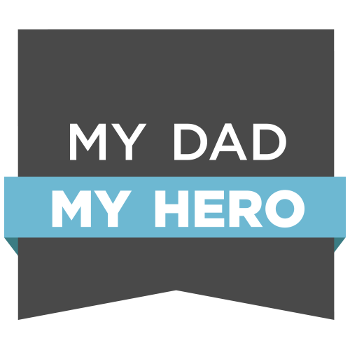 My Dad My Hero – Medium