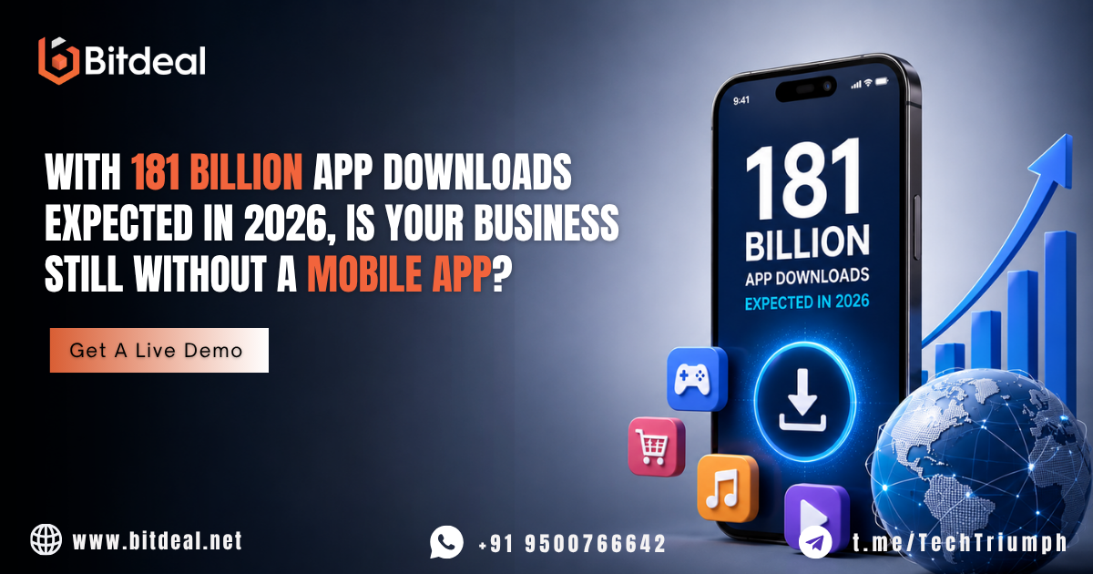 With 181 Billion App Downloads Expected in 2026, Is Your Business Still Without a Mobile App?