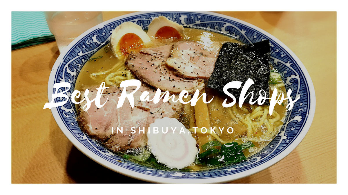 8 Best RAMEN Restaurants In SHIBUYA Area – Japan Travel Guide -JW Web ...