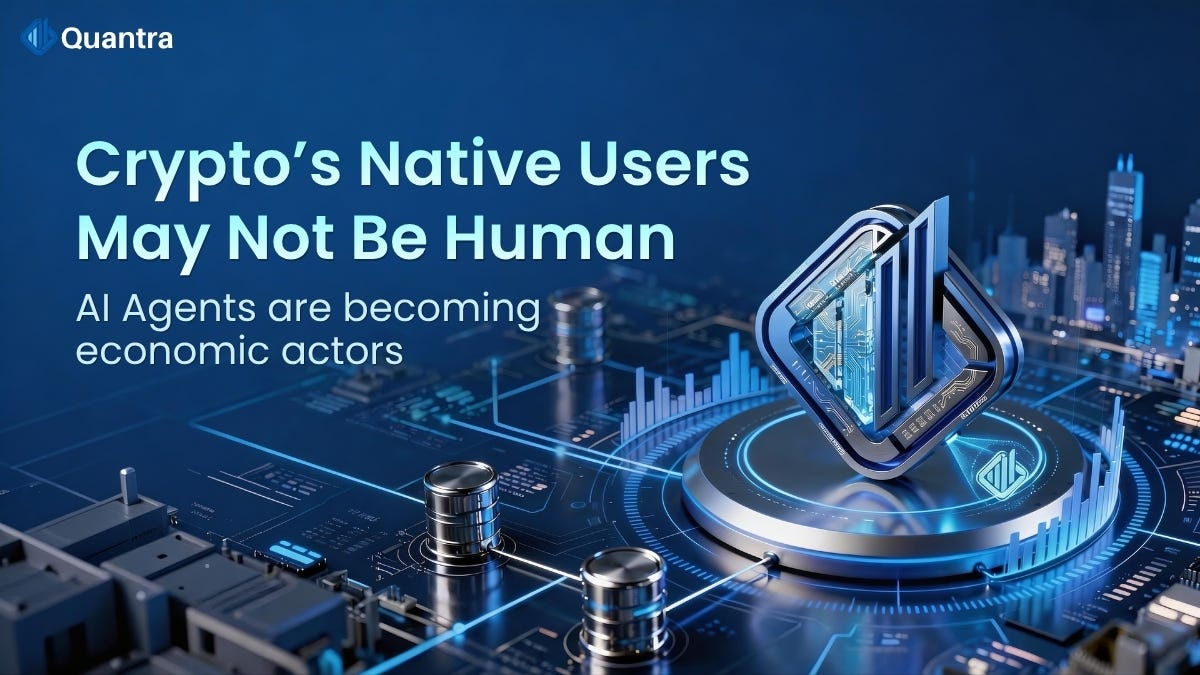 Why Crypto Is Embracing AI Agents：Payments, Infrastructure, and the Emergence of Machine-Native…