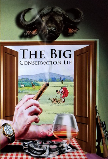 Book review: The Big Conservation Lie \u2013 conservationwatch \u2013 Medium