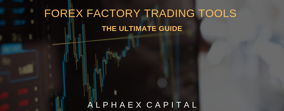 Forex Factory Trading Tools Alphaex Capital Medium - 