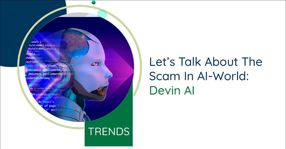 Let’s Talk About The Scam In Ai-World: Devin Ai