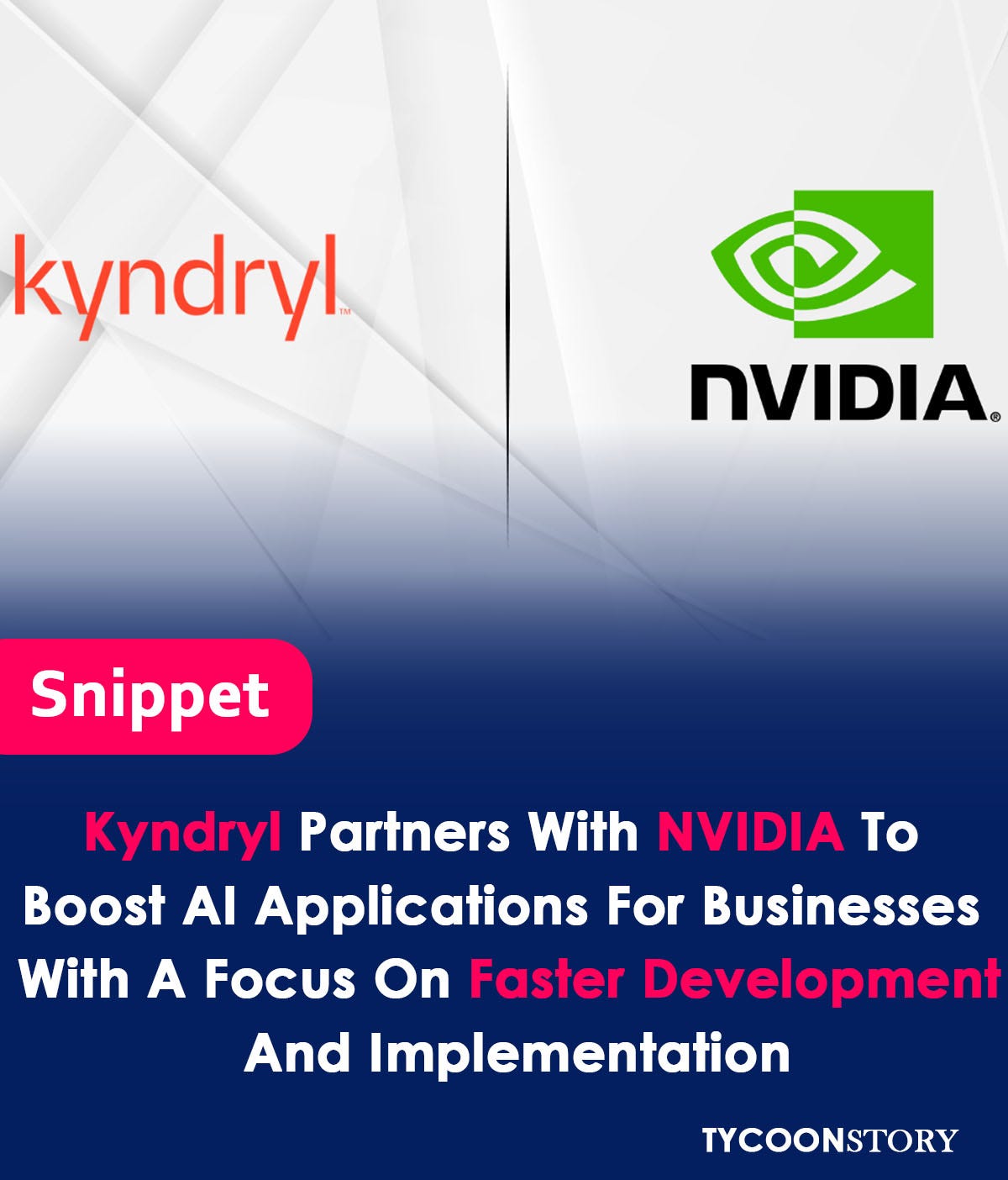 Kyndryl and NVIDIA Join Forces to Supercharge Business AI