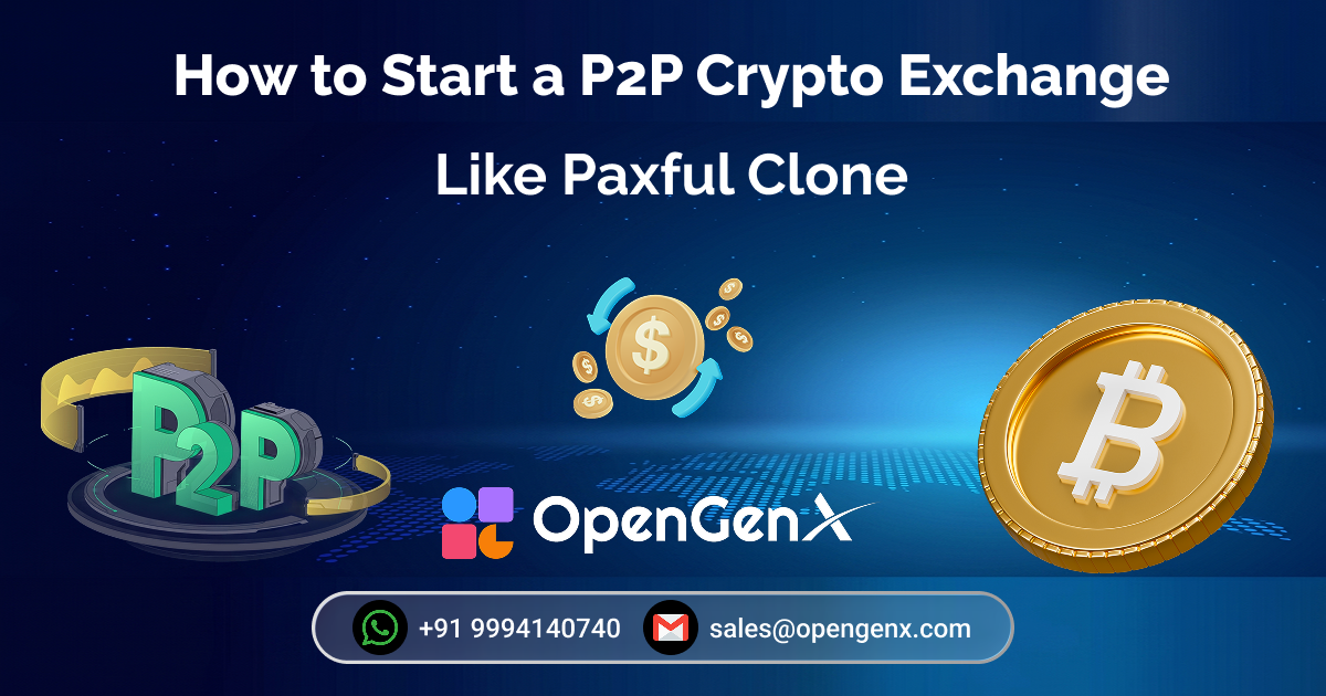 How to Start a P2P Crypto Exchange Like Paxful Clone?