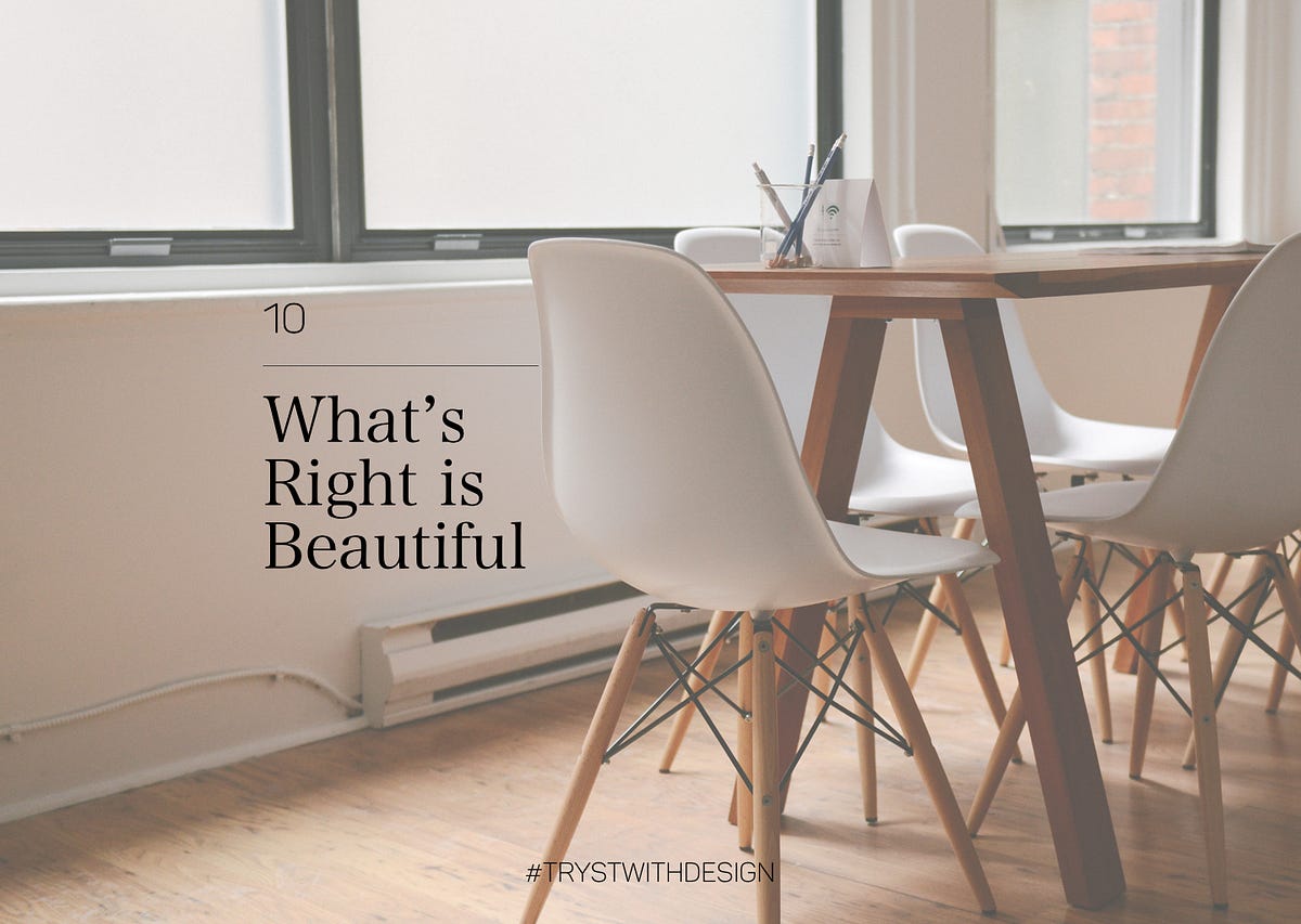 What’s right is beautiful