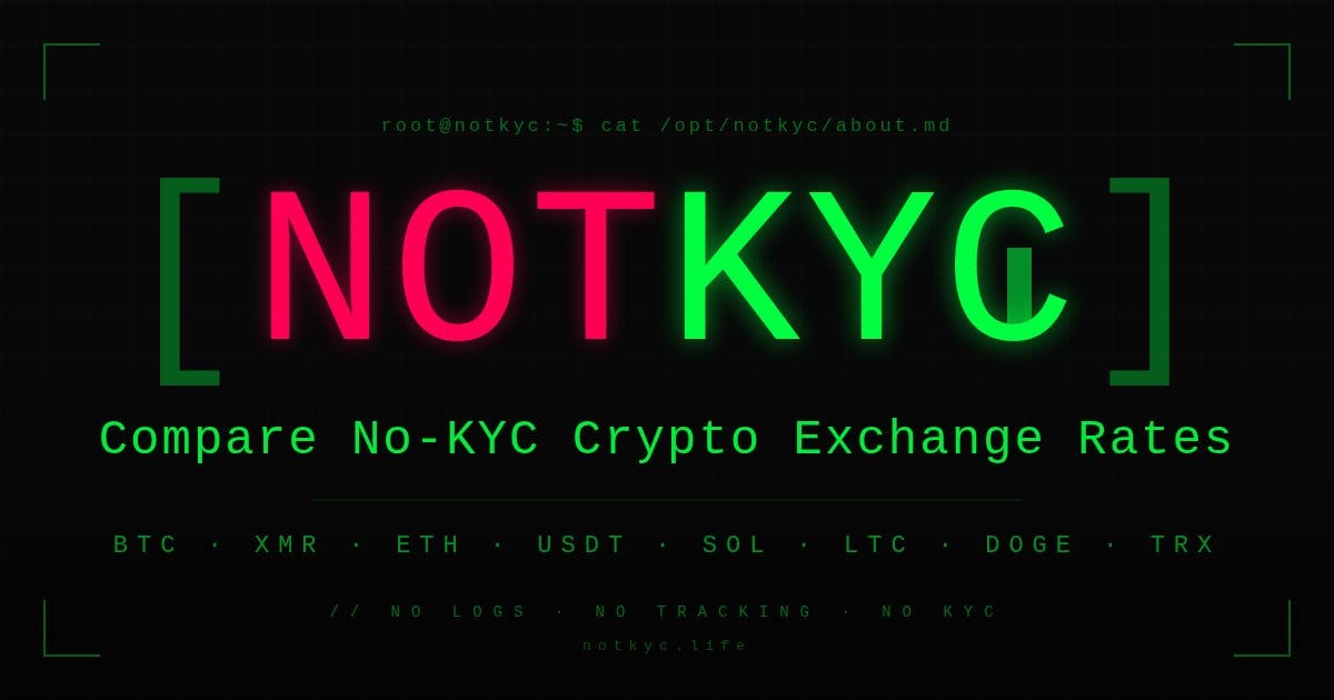 notkyc.life — no-KYC swap aggregator
stay anonymous. stay free.