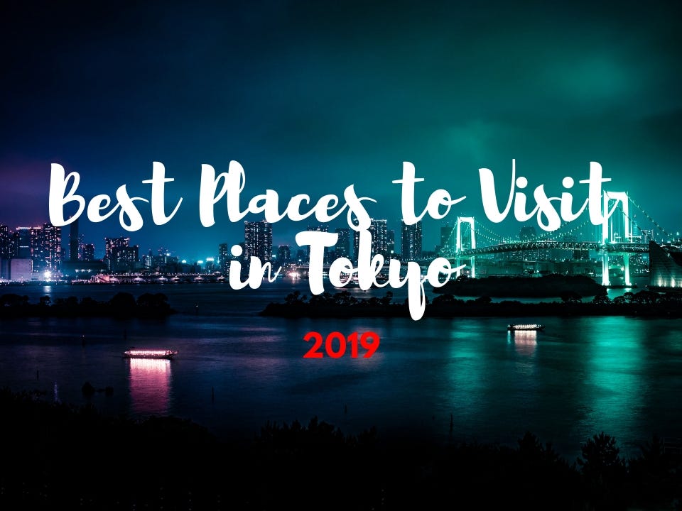 Best Places To Visit In The World 2019