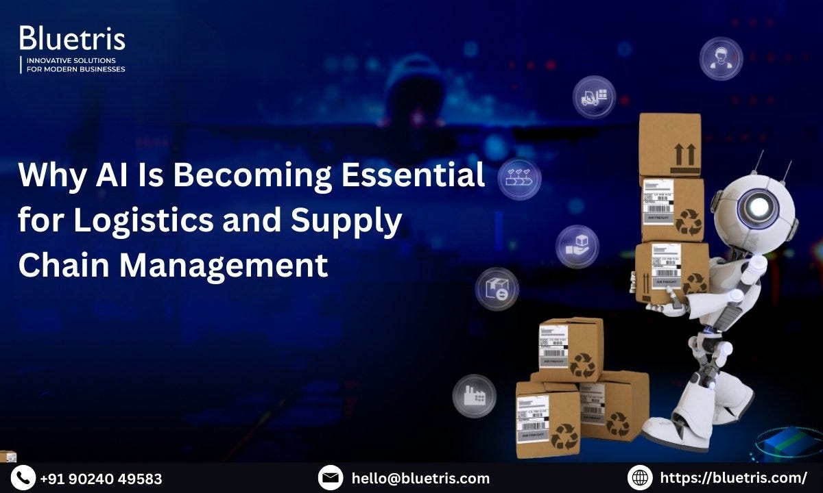 Why AI Is Becoming Essential for Logistics and Supply Chain Management