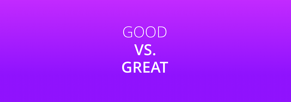 What makes a good UI/UXer GREAT. Are they called UI/ UXers anymore?