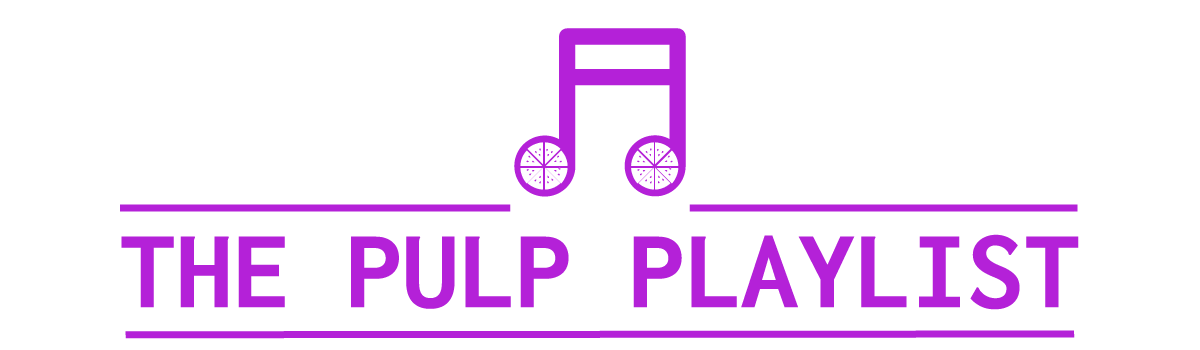 The Pulp Playlist