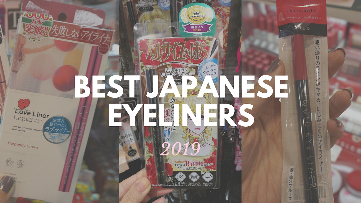 5 Best Japanese Eyeliners to Buy 2019 Japan Travel Guide JW  Magazine