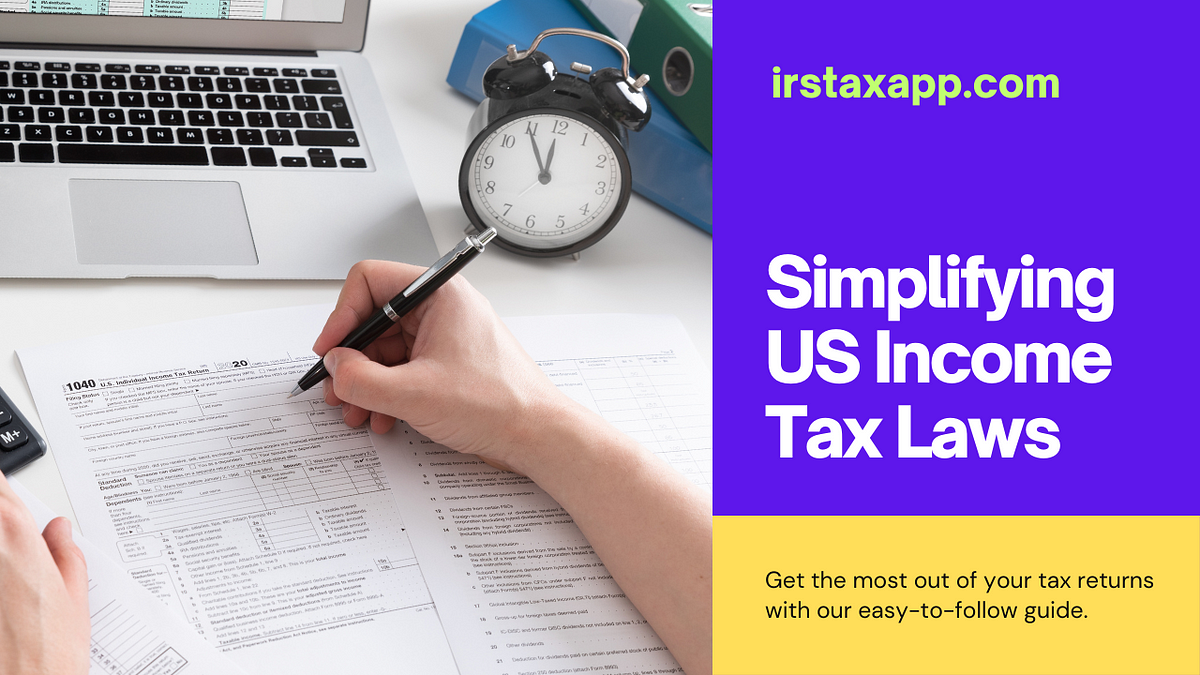 Finance & US Income Tax Law Simplified - Medium