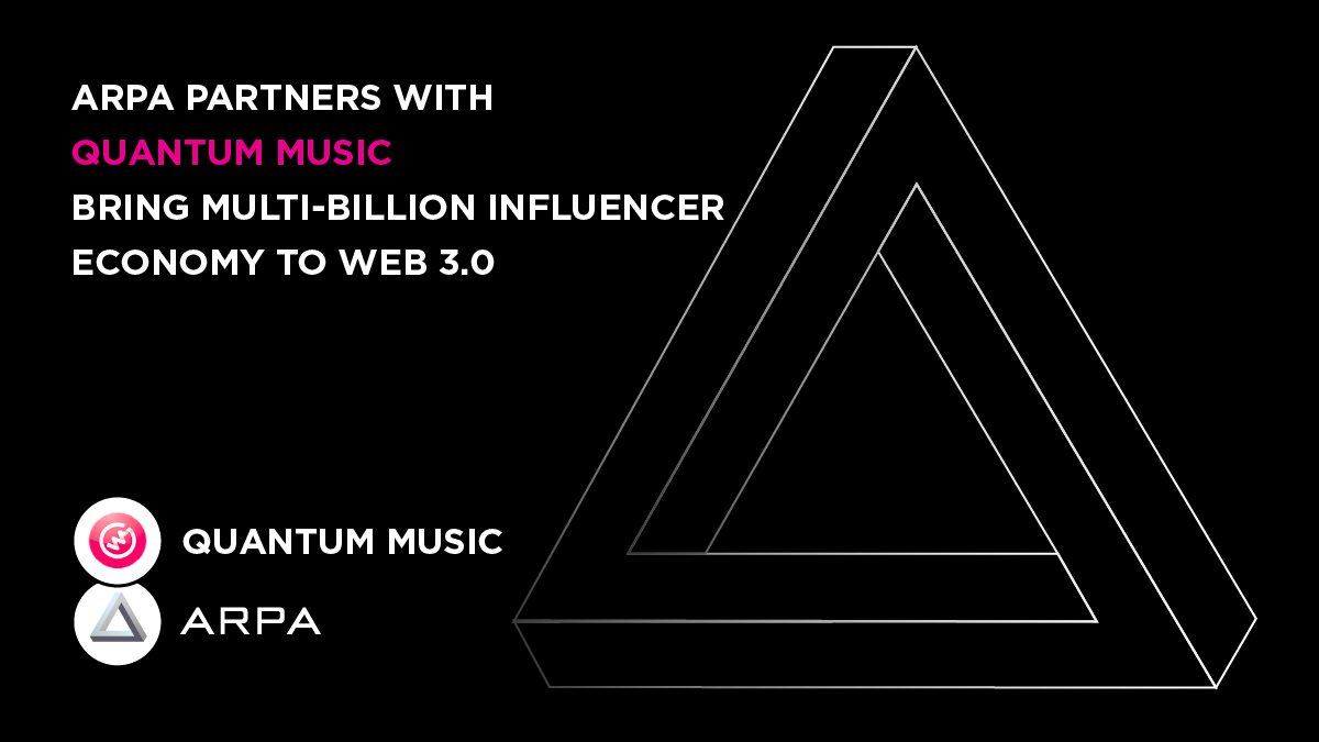ARPA Partners with Quantum Music to Bring Multi-Billion Influencer Economy to Web3.0