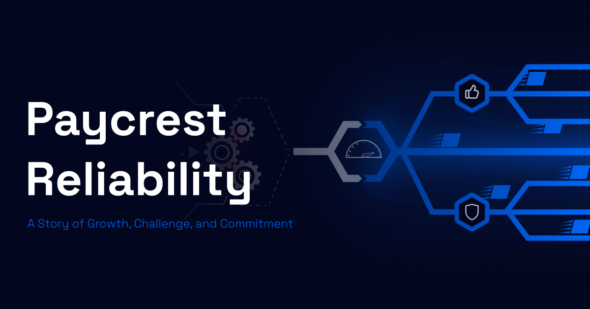 ​Paycrest Reliability: A Story of Growth, Challenge, and Commitment