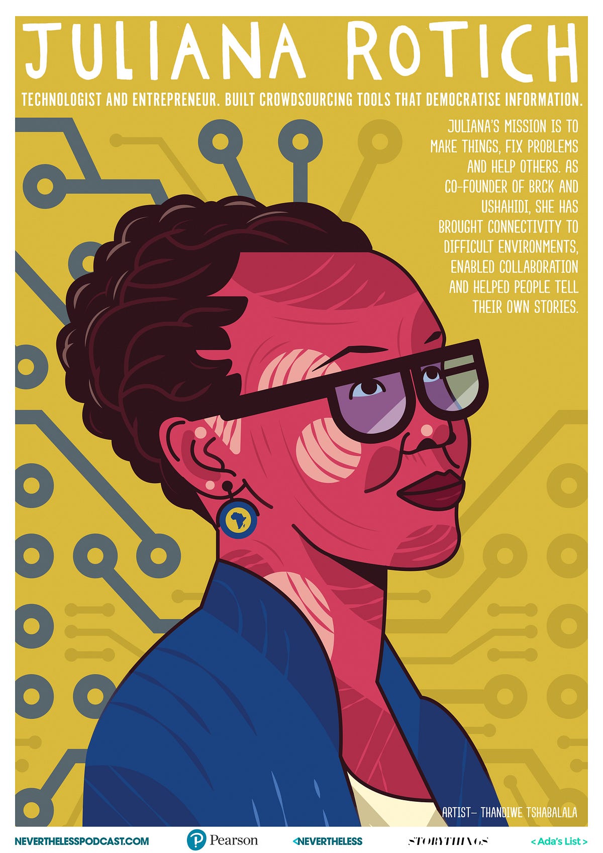 Image of Juliana Rotich is a technologist, strategic advisor, entrepreneur, and keynote speaker. She is co-founder of BRCK Inc, a hardware and services technology company based in Kenya. BRCK was formed to realise a vision for enabling communication in low infrastructure environments by developing useful, innovative technologies. Juliana also co-founded Ushahidi Inc., a non-profit tech company, which specialises in developing free and open source software for changing how information flows in the world
