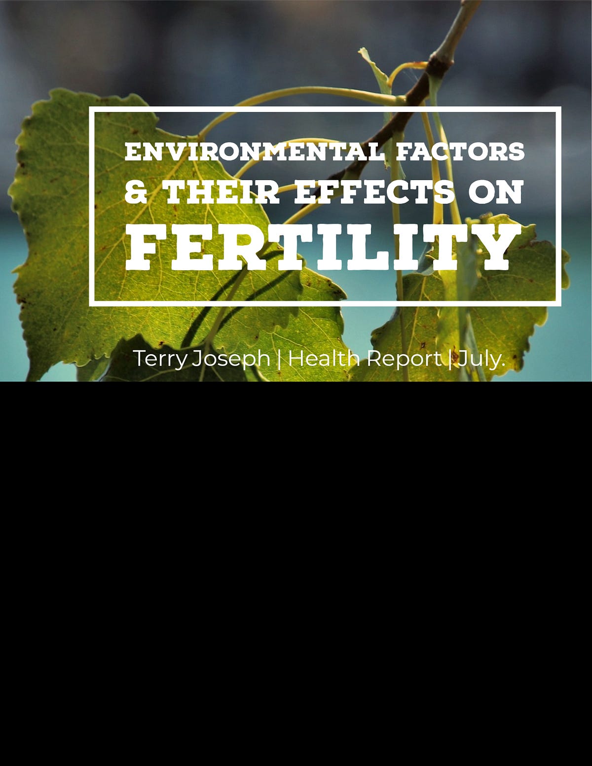 Environmental Effects On Fertility - Medium