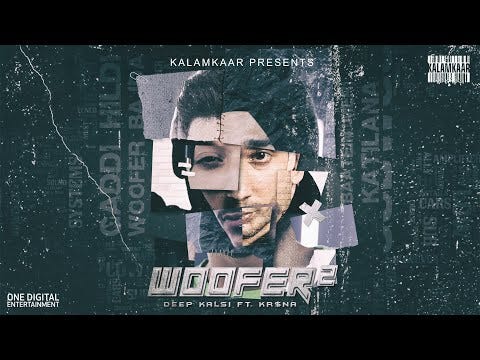 Deep Kalsi Woofer 2 Lyrics