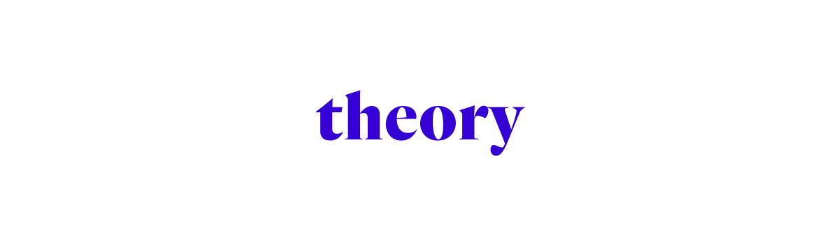 Theory