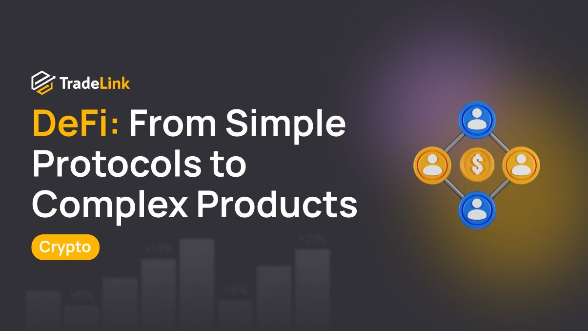 How DeFi Evolved From Simple Protocols to a Complex Ecosystem