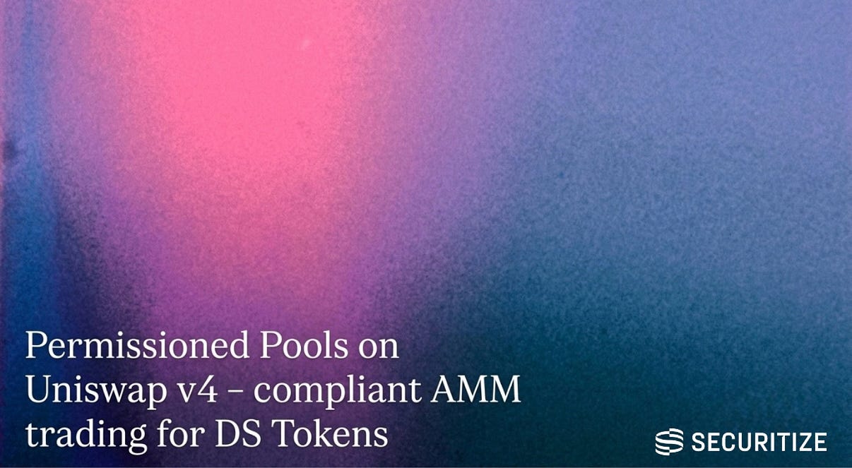 Permissioned Pools on Uniswap v4 – compliant AMM trading for DS Tokens