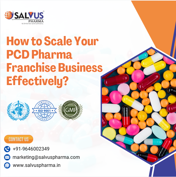 How to Scale Your PCD Pharma Franchise Business Effectively?