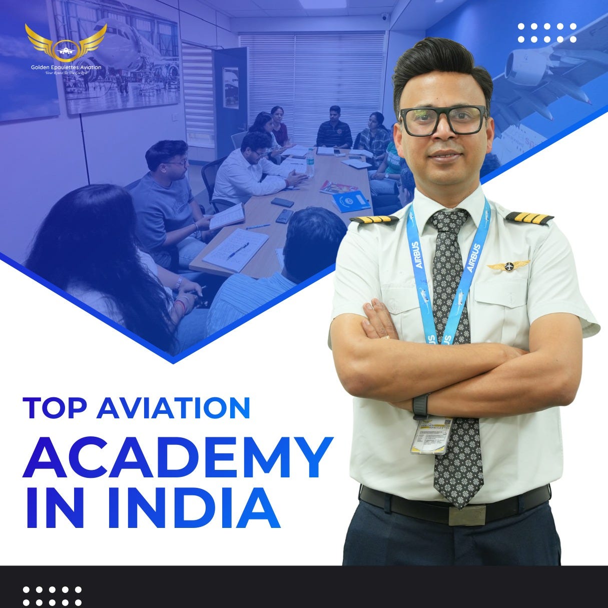Top Aviation Academy in India?—?Golden Epaulettes Aviation Top Aviation Academy in India?—?Golden Epaulettes Aviation