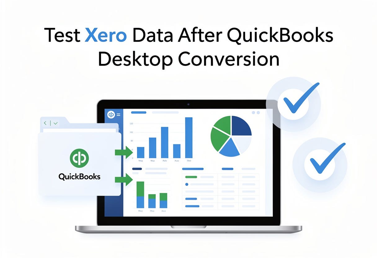 How to Test Your Xero Data After QuickBooks Desktop Conversion