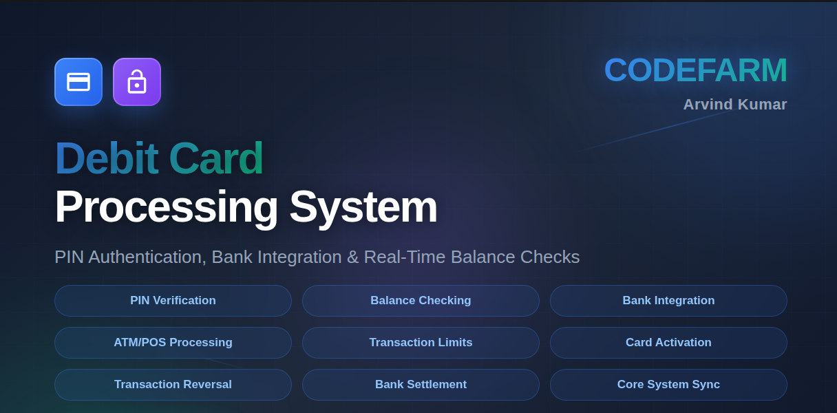 Designing a Debit Card Processing System: PIN Authentication, Bank Integration & Real-Time Balance…