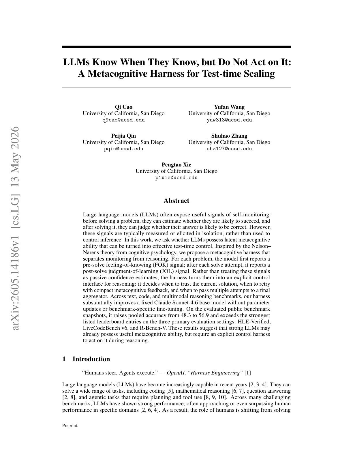 LLMs Know When They Are Wrong — They Just Choose to Ignore It