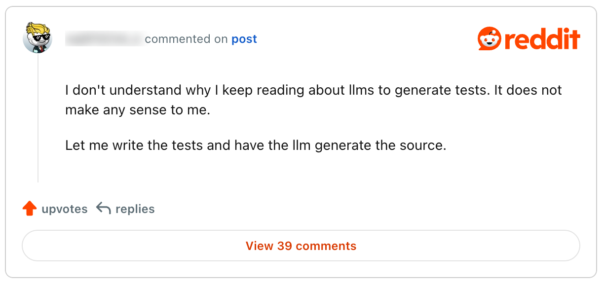 LLMs Should Write Business Logic, Not Tests