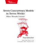 Seven Concurrency Models in Seven Weeks: When Threads Unravel by Paul Butcher cover