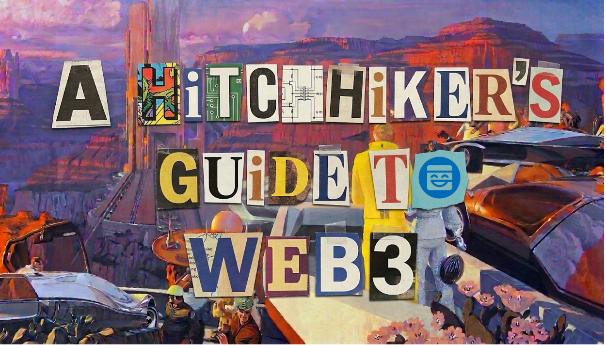 A Hitchhiker’s Guide to Web3: March 2026