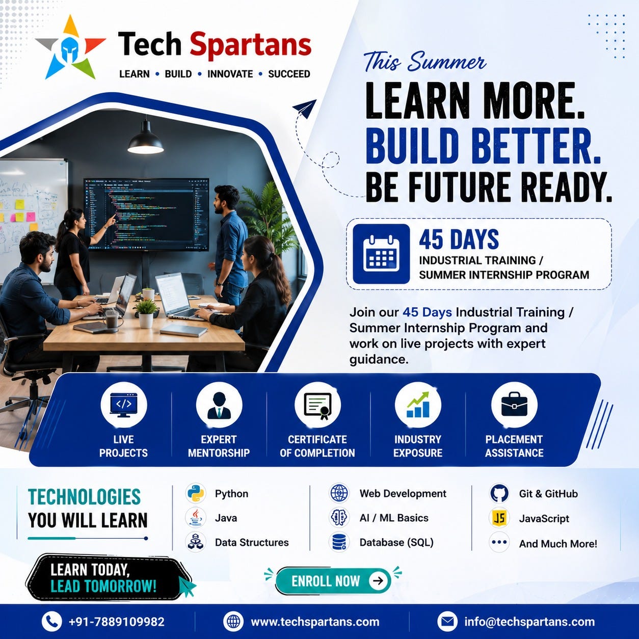 This Summer, Learn More. Build Better. Be Future Ready!