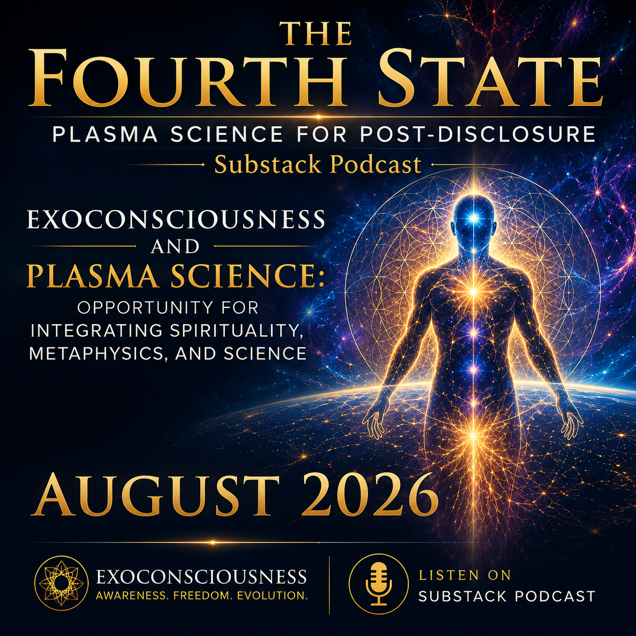 The Fourth State: Plasma Science for Post-Disclosure: August Newslette The Fourth State: Plasma Science for Post-Disclosure: August Newslette